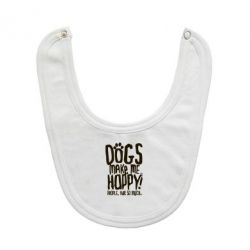 Слинявчик Dogs make me happy! People, not so much - PrintSalon