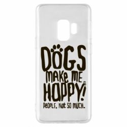 Чохол для Samsung S9 Dogs make me happy! People, not so much - PrintSalon