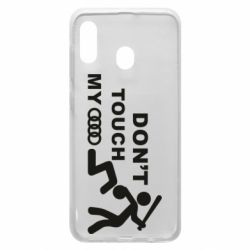 Чехол для Samsung A20 DON'T TOUCH MY AUDI - PrintSalon