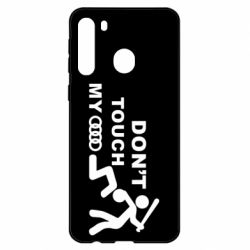 Чехол для Samsung A21 DON'T TOUCH MY AUDI - PrintSalon