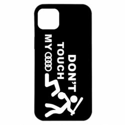 Чехол для iPhone 14 Plus DON'T TOUCH MY AUDI - PrintSalon