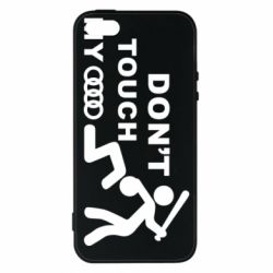 Чехол для iPhone5/5S/SE DON'T TOUCH MY AUDI - PrintSalon
