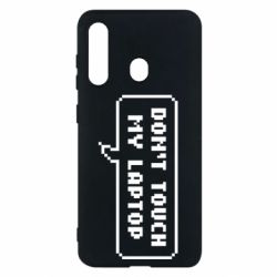 Чехол для Samsung M40 Don't touch my laptop - PrintSalon