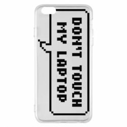 Чехол для iPhone 6 Plus/6S Plus Don't touch my laptop - PrintSalon