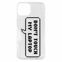 Чехол для iPhone 14 Don't touch my laptop - PrintSalon