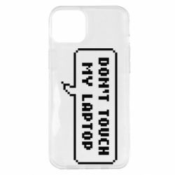 Чехол для iPhone 14 Plus Don't touch my laptop - PrintSalon