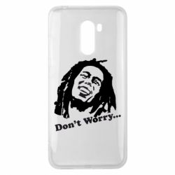 Чехол для Xiaomi Pocophone F1 Don't Worry (Bob Marley) - PrintSalon