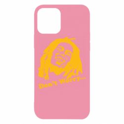 Чехол для iPhone 12 Don't Worry (Bob Marley) - PrintSalon