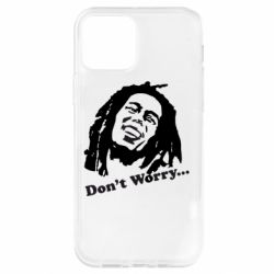 Чехол для iPhone 12 Pro Don't Worry (Bob Marley) - PrintSalon
