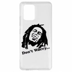 Чехол для Samsung S10 Lite Don't Worry (Bob Marley) - PrintSalon