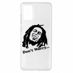 Чехол для Samsung S20+ Don't Worry (Bob Marley) - PrintSalon