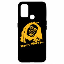 Чехол для Oppo A53/A32/A33 Don't Worry (Bob Marley) - PrintSalon