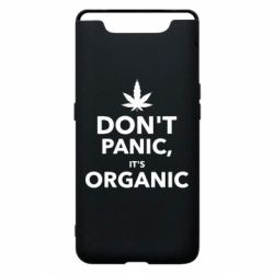 Чохол для Samsung A80 Dont panic its organic - PrintSalon