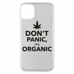 Чохол для iPhone 11 Pro Dont panic its organic - PrintSalon