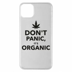 Чохол для iPhone 11 Pro Max Dont panic its organic - PrintSalon