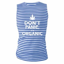 Майка-тільняшка Dont panic its organic - PrintSalon
