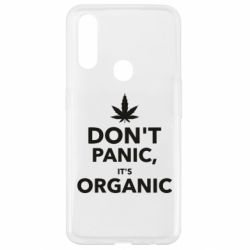 Чохол для Oppo A31 Dont panic its organic - PrintSalon