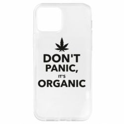 Чохол для iPhone 12 Dont panic its organic - PrintSalon