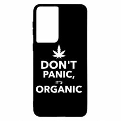 Чохол для Samsung S21 Dont panic its organic - PrintSalon
