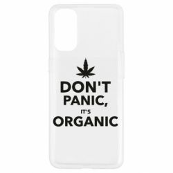 Чохол для Oppo Reno 4Dont panic its organic - PrintSalon