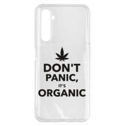 Чохол для Realme 6 Pro Dont panic its organic - PrintSalon