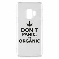 Чохол для Samsung S9 Dont panic its organic - PrintSalon
