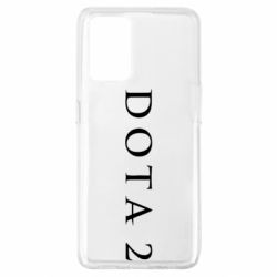 Чехол для Oppo A74 4G Дота 2 - PrintSalon