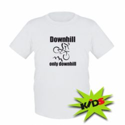 Детская футболка Downhill,only downhill - PrintSalon