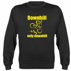Cвитшот Downhill,only downhill - PrintSalon
