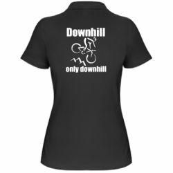 Женское поло Downhill,only downhill - PrintSalon