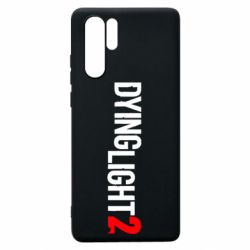 Чохол для Huawei P30 Pro Dying Light 2 logo - PrintSalon