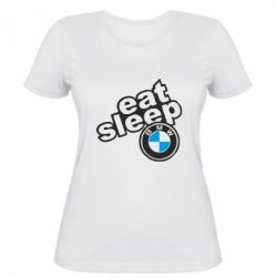 Женская футболка Eat, sleep, BMW - PrintSalon