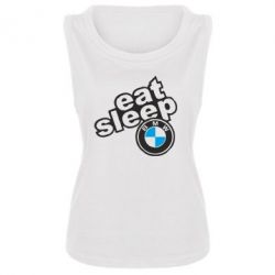 Женская майка Eat, sleep, BMW - PrintSalon