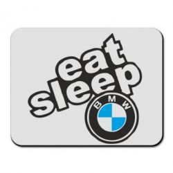 Коврик для мыши Eat, sleep, BMW - PrintSalon