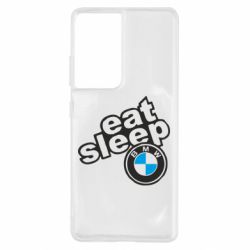 Чехол для Samsung S21 Ultra Eat, sleep, BMW - PrintSalon