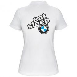 Женское поло Eat, sleep, BMW - PrintSalon