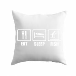 Подушка Eat, sleep, fish - PrintSalon
