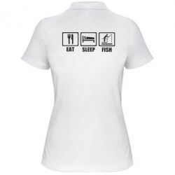 Жіноче поло Eat, sleep, fish - PrintSalon