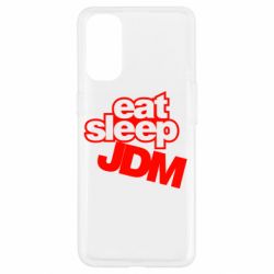 Чехол для Oppo Reno 4 Eat sleep JDM - PrintSalon