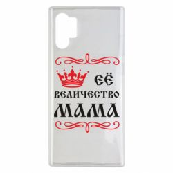 Чохол для Samsung Note 10 Plus Её величество Мама - PrintSalon