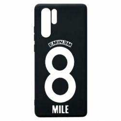 Чехол для Huawei P30 Pro Eminem 8 mile - PrintSalon