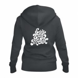 Женское худи на молнии Enjoy every moment