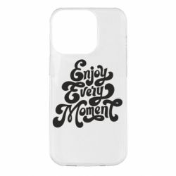 Чехол для iPhone 14 Pro Enjoy every moment - PrintSalon