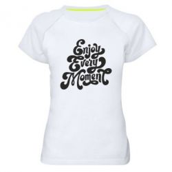 Женская футболка для спорта Enjoy every moment - PrintSalon