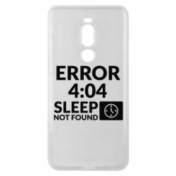 Чехол для Meizu Note 8 Error 4:04 sleep not found - PrintSalon