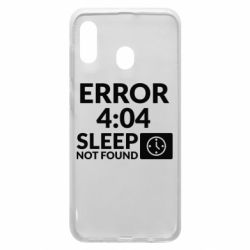 Чехол для Samsung A30 Error 4:04 sleep not found - PrintSalon