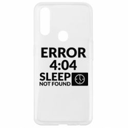 Чехол для Oppo A31 Error 4:04 sleep not found - PrintSalon