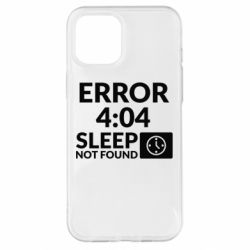 Чехол для iPhone 12 Pro Max Error 4:04 sleep not found - PrintSalon