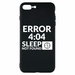 Чехол для iPhone 8 Plus Error 4:04 sleep not found - PrintSalon