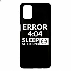 Чехол для Samsung M51 Error 4:04 sleep not found - PrintSalon